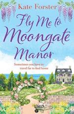 Fly Me to Moongate Manor