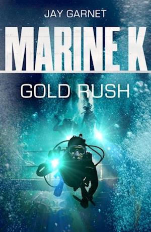 Marine K SBS: Gold Rush