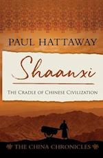 Shaanxi: The Cradle of Chinese Civilisation 
