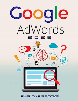 GOOGLE ADWORDS 2022