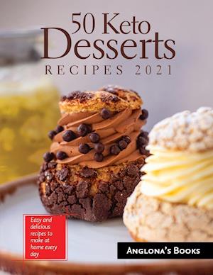 50 Keto Desserts Recipes 2021