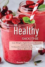 The Healthy Smoothie