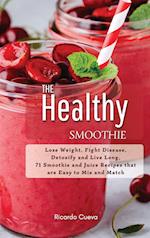 The Healthy Smoothie