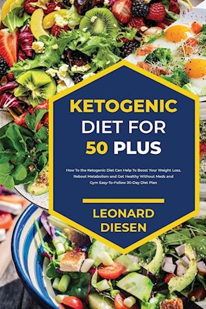 Ketogenic Diet for 50 Plus