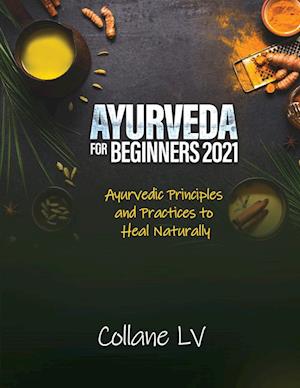AYURVEDA FOR BEGINNERS 2021