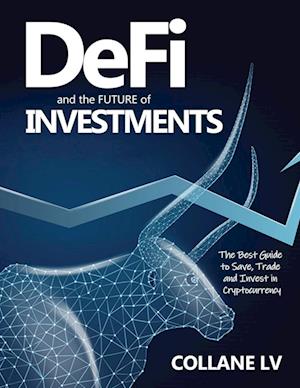 DeFi and the FUTURE of Investments