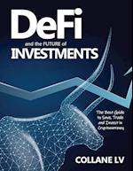 DeFi and the FUTURE of Investments