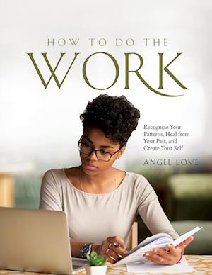 How to Do the Work