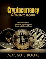 Cryptocurrency Mining 2022