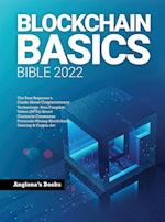 BLOCKCHAIN BASICS BIBLE 2022