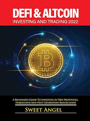 DEFI & ALTCOIN INVESTING AND TRADING 2022