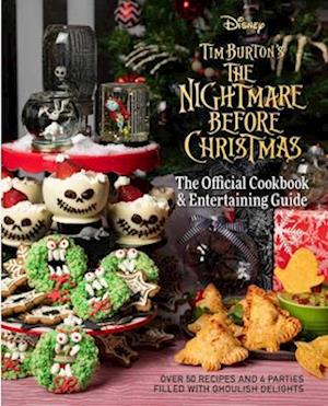 The Nightmare Before Christmas: The Official Cookbook and Entertaining Guide