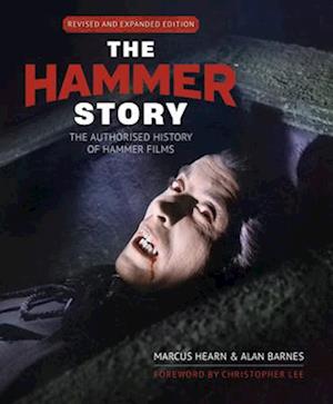 The Hammer Story: Revised and Expanded Edition