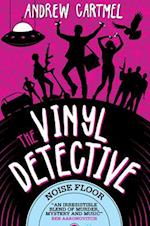 The Vinyl Detective - Noise Floor (Vinyl Detective 7)
