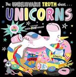 The Unbelievable Truth about Unicorns