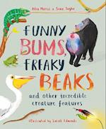 Funny Bums, Freaky Beaks