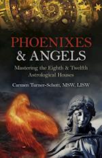 Phoenixes & Angels