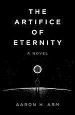 Artifice of Eternity, The