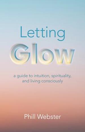 Letting Glow