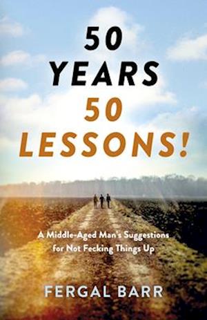 50 Years - 50 Lessons!