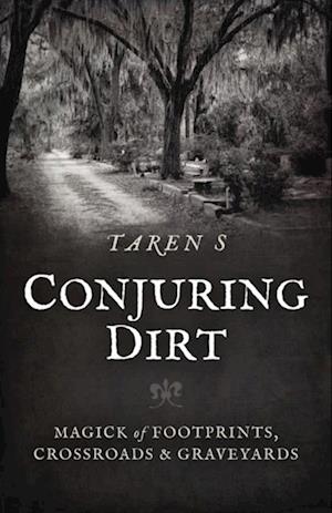 Conjuring Dirt