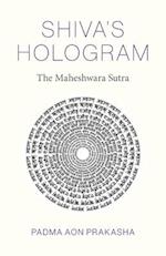 Shiva's Hologram – The Maheshwara Sutra