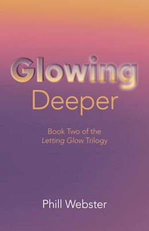 Glowing Deeper