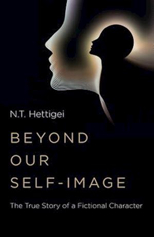 Beyond Our Self-Image