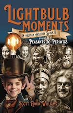 Lightbulb Moments in Human History (Book II)