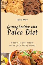 Getting healthy with Paleo Diet