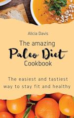 The amazing Paleo Diet Cookbook