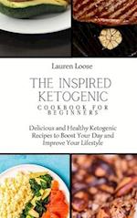 The Inspired Ketogenic Cookbook for Beginners