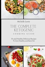 The Complete Ketogenic Cooking Guide