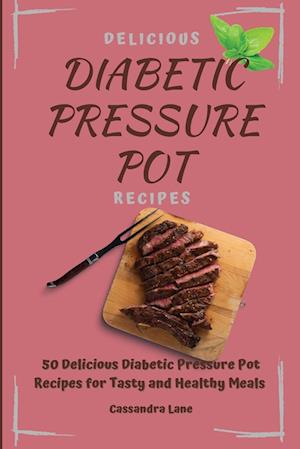 Delicious Diabetic Pressure Pot Recipes