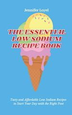 The Essential Low Sodium Recipe Book