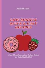 Low Sodium Quick & Easy Recipes