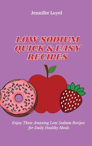 Low Sodium Quick & Easy Recipes