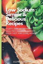 Low Sodium Simple & Delicious Recipes