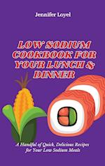 Low Sodium Cookbook for Your Lunch & Dinner