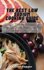 The Best Low Sodium Cooking Guide