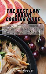 The Best Low Sodium Cooking Guide