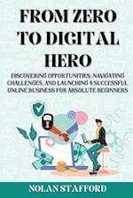 From Zero to Digital Hero