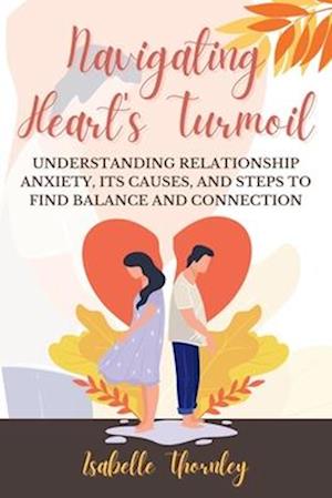 Navigating Heart's Turmoil