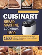 Cuisinart Bread Machine Cookbook 1500