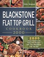Blackstone Flat Top Grill Cookbook 2000