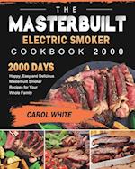 The Masterbuilt Electric Smoker Cookbook 2000