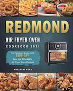 REDMOND Air Fryer Oven Cookbook 2021