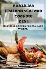 BRAZILIAN FISH and SEAFOOD COOKING 2 IN 1