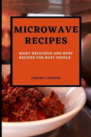 MICROWAVE RECIPES FOR BEGINNERS