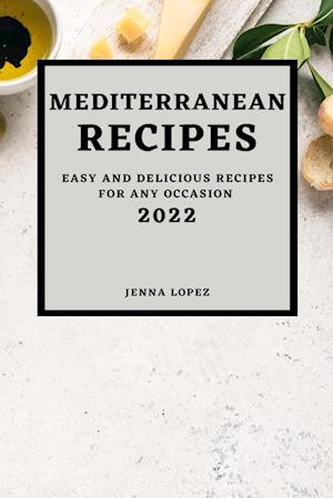 MEDITERRANEAN RECIPES 2022